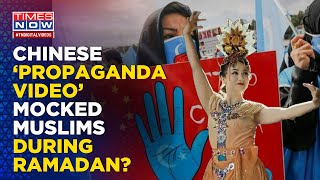 ‘Bare-Armed Woman Dancing In Mosque’: How China Mocked Uyghur Muslims During Ramadan? | Times Now