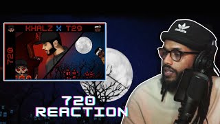 *REUPLOAD* Reacting To Khalz x T29 - 720° 🔥💀| ☄ Guys You're on The Wrong Way!!