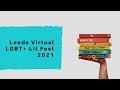 Leeds Virtual LGBT+ Lit Fest 2021 - Trailer