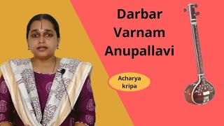 Darbar Varnam_Anupallavi_Part 2