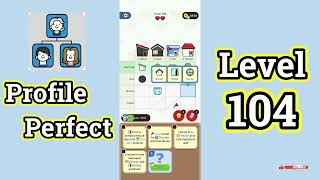 Profile Perfect Level 104 Walkthrough | Brain IQ Investigation Puzzle 🔍📱 | Mini Boss