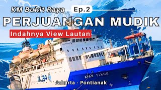 Ep. 2 | Ada Bioskop di KAPAL PELNI BUKIT RAYA (Jakarta - Pontianak) - Sahur & Buka Puasa di Kapal