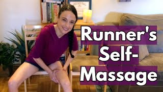 Amazing Self-Massage for Runners! - Relieve Pain and Tightness in Legs and Feet