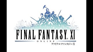 FF11#429 20周年! 今月は毎日FF11放送します！