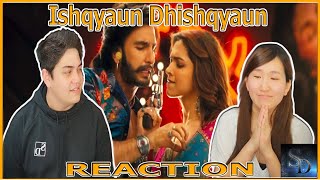 Ishqyaun Dhishqyaun Reaction! | Goliyon Ki Raasleela Ram-leela | Deepika Padukone | Ranveer Singh |