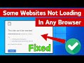 Fix Some Websites Not Loading Or Not Opening in Any Browser Issue Windows 11 / 2025