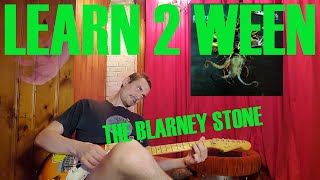 Learn 2 Ween - The Blarney Stone