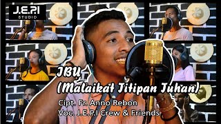 IBU (MALAIKAT TITIPAN TUHAN) Cipt. Fr. Anno Rebon Voc. J.E.P.I Crew \u0026 Friends [Official Music Video]