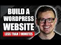 How To Create A Website In 7 Minutes (Wordpress Tutorial For Beginners)