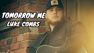 TOMORROW ME LUKE COMBS (Official video) 💖🎶