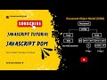 JavaScript DOM Tutorial | getElementByID | Document Object Model | JavaScript Full Tutorial #coding