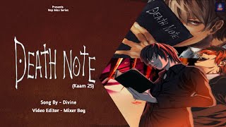 Divine - Kaam 25 Rap Song Death Note Version | Death Note | Divine | Rap Max Series | #divine
