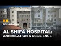 Gaza’s Al Shifa hospital revisited | Featured Documentary