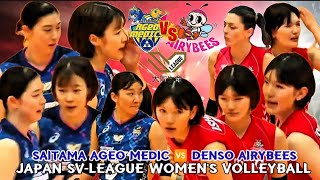 SAITAMA AGEO MEDIC 🆚 DENSO AIRYBEES JAPAN SV-LEAGUE WOMEN'S VOLLEYBALL 2024