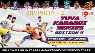 Division 2 // day - 3 // yuva kabaddi series season 11 // live #kabaddi #kabaddizone #yuvakabaddi