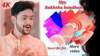 #Ankush Raja❣️new block buster Raksha bandhan status video   #bhojpuri Raksha bandhan status