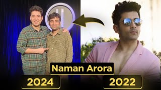 Who is Naman Arora