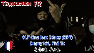 [FR] SLF Cinz, G5 Edotty (RPT), Dopey kid, Phil Tk - Spinnin Paris \