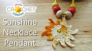 Sunshine Necklace Pendant Crochet Jewelry - Pattern & Tutorial