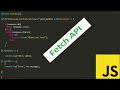 JavaScript Fetch API tutorial || JavaScript fetch JSON data from API