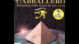 Cabballero - Dancing With Tears In My Eyes(Dance Radio)