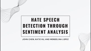 Hate Speech Detection Through Sentiment Analysis