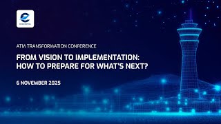 ATM Transformation Conference - From vision to implementation: How to prepare what’s next