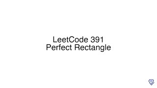 LeetCode 391: Perfect Rectangle
