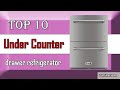 ✅ 10 Best Under Counter Refrigerator - Get the Right Size for Your Needs