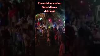 kemeriahan malam Natal