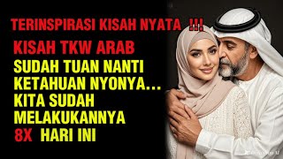 VIRAL ! TERINSPIRASI KISAH NYATA | KISAH TKW ARAB DI SAAT SAAT MENEGANGKAN