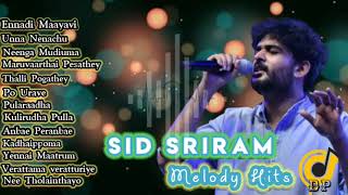 Sid Sriram Melody Hits | Sid Sriram Melody Collections | Sid Sriram Songs Jukebox #Sidsriramsongs