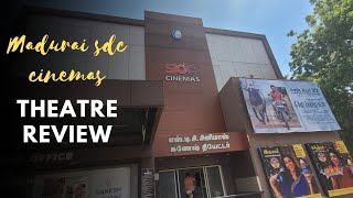 Madurai SDC cinemas ganesh theatre review I Theater review