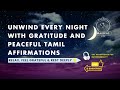 Peaceful Sleep | Gratitude | Tamil Sleep Affirmations | Magical Life | Madam Sailajah