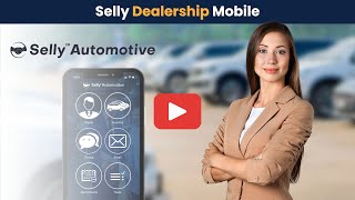 Selly Automotive CRM Mobile Demo Video