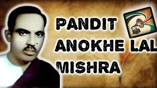 PANDIT ANOKHE LAL MISHRA: You Surely Haven't Heard Tabla Playing Like This Before!