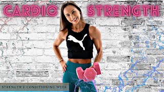 METABOLIC STRENGTH and CONDITIONING workout with weights | Cardio Strength Week