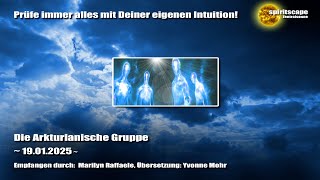 Die Arkturianische Gruppe - 19.01.2025