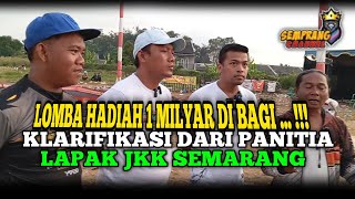 HADIAH DI BAGI ‼️KLARIFIKASI PANITIA LAPAK JKK SEMARANG EVENT 1 MILYAR