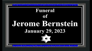 Jerome Bernstein Funeral