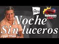 Noches Sin Luceros - Jorge Oñate - Con Letra (Video Lyric)