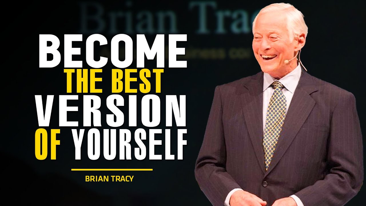 Achieve Your Best Self: Brian Tracy's Ultimate Guide To Personal Growth ...