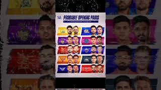 PROBABLY OPENING PAIRS 🔥💞!!#ipl2025#cricketshots#csk#rcb#mi#kkr#srh#lsg#gt#dc#pk#rr#shorts#ytviral