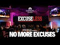 “No More Excuses” - ExcuseLess Theme Song with Lyrics