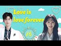 Love is love forever——EP16