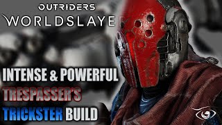 THE TRESPASSERS BUILD YOU NEED IN OUTRIDERS WORLDSLAYER