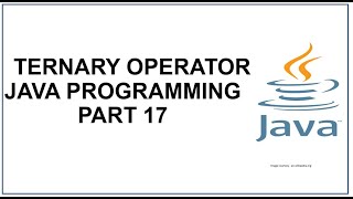 Java Ternary Operator | Short hand If ... Else | Java Programming | Java Tutorial Part 17