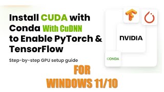 How to Install and Setup Nvidia CUDA Toolkit + CuDNN | Windows 10/11 | Pytorch + TensorFlow