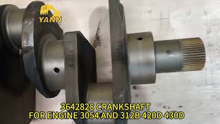 3642828 CRANKSHAFT FOR ENGINE 3054 AND 312B 420D 430D