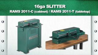 RAMS Metal Slitter by Madison Machinery